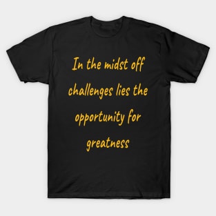 graduation quotes T-Shirt